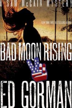 Bad Moon Rising - Book #9 of the Sam McCain
