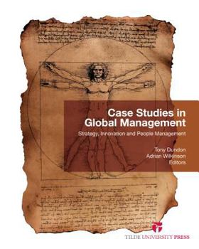Paperback Case Studies in Global Management: Strategy, Innovation and People Management Book
