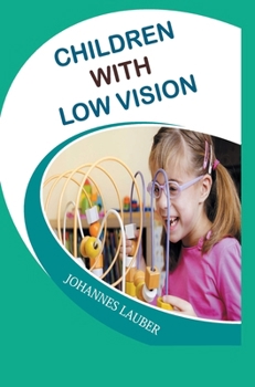 Hardcover Children with Low Vision Book