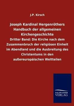 Paperback Joseph Kardinal Hergenröthers Handbuch der allgemeinen Kirchengeschichte [German] Book