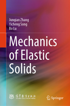 Hardcover Mechanics of Elastic Solids Book