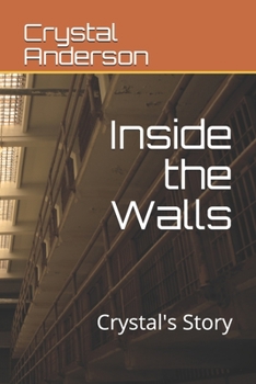 Paperback Inside the Walls: Crystal's Story Book