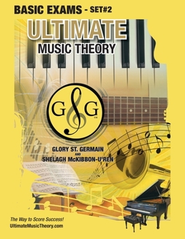 Paperback Basic Music Theory Exams Set #2 - Ultimate Music Theory Exam Series: Preparatory, Basic, Intermediate & Advanced Exams Set #1 & Set #2 - Four Exams in Book