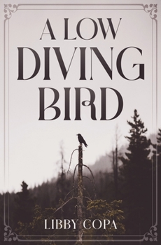 Paperback A Low Diving Bird Book