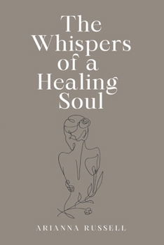 Paperback The Whispers of a Healing Soul Book