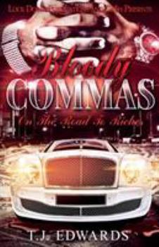Paperback Bloody Commas: Road To Riches Book