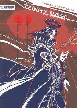 Know Faith - Book #3 of the Trinity Blood: Rage Against the Moons