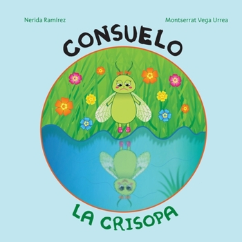 Paperback Consuelo la crisopa. [Spanish] Book