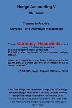 Paperback Currency Headwinds - Hedge Accounting V: Treasury in Practice: Book