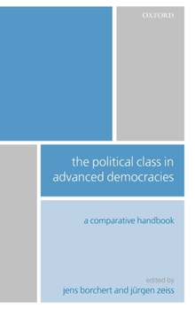 Hardcover The Political Class in Advanced Democracies: A Comparative Handbook Book