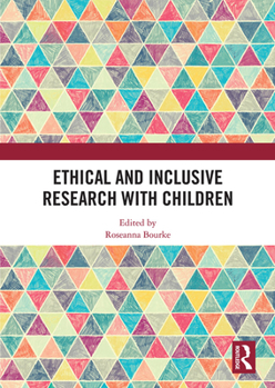 Paperback Ethical and Inclusive Research with Children Book