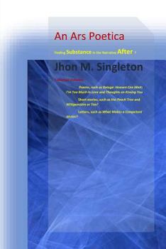 Paperback An Ars Poetica: Finding Substance in the Narrative After ? Book