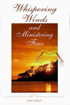 Paperback Whispering Winds and Ministering Fires Book