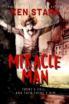 Paperback Miracle Man: The Rise of an Anti-Christ Book