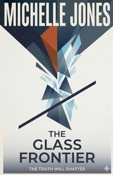 The Glass Frontier