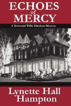 Echoes of Mercy - Book #2 of the Willa Hinshaw
