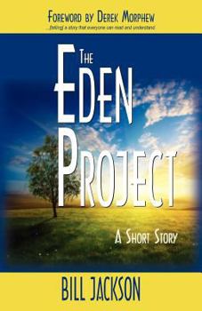 Paperback The Eden Project: A Short Story Book