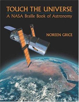 Paperback Touch the Universe: A NASA Braille Book of Astronomy [Large Print] Book