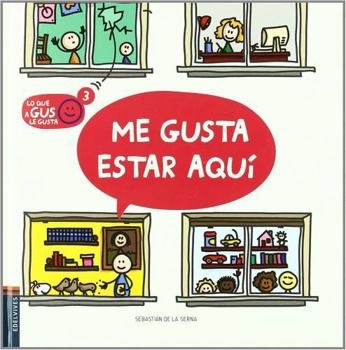 I like it here - Book  of the Lo que a Gus le gusta
