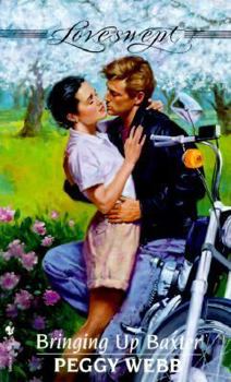 Paperback Bringing Up Baxter (Loveswept, No. 847) Book