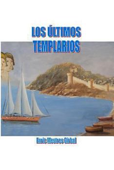 Paperback los últimos templarios [Spanish] Book