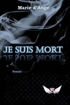 Paperback Je suis mort [French] Book
