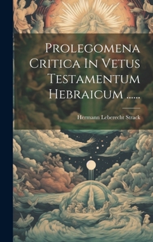 Hardcover Prolegomena Critica In Vetus Testamentum Hebraicum ...... [Latin] Book