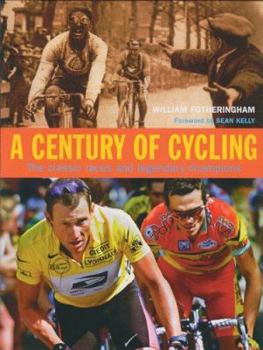 Hardcover A Century of Cycling: The Classic Races and Legendary Champions Book