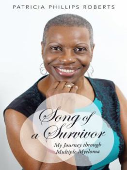 Song of a Survivor: My Journey Through Multiple Myeloma