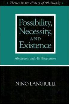 Hardcover Possibility Necessity and Existence: Abbagnano and His Predecessors Book