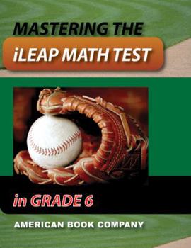 Paperback Mastering the ileap Math Test in Grade 6 Book