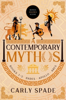 Paperback A Contemporary Mythos Series Collected (Books 1-3) Book