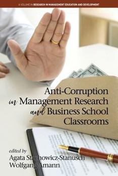 Paperback Anti-Corruption in Management Research and Business School Classrooms Book