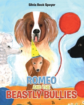 Paperback Romeo and the Beastly Bullies Book