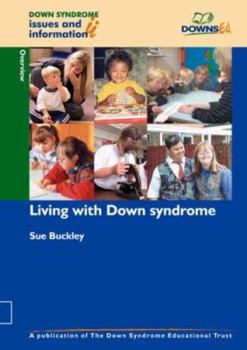 Paperback Living with Down Syndrome (Down Syndrome Issues & Information) (Pt. 1) Book