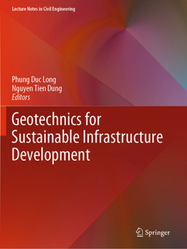 Paperback Geotechnics for Sustainable Infrastructure Development Book