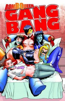 Paperback Bomb Queen Gang Bang Book
