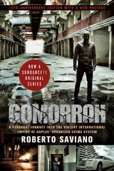 Gomorra: Viaggio nell'impero economico e nel sogno di dominio della camorra