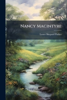 Nancy Macintyre a Tale of the Prairies