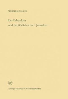 Paperback Der Felsendom Und Die Wallfahrt Nach Jerusalem [German] Book