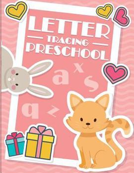 Paperback Letter Tracing Preschool: Kindergarten Tracing Workbook Book