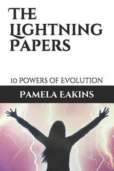 Paperback The Lightning Papers: 10 Powers of Evolution Book