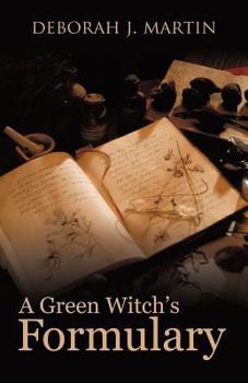 Paperback A Green Witch's Formulary Book