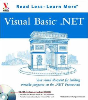Paperback Visual Basic .Net: Your Visual Blueprint for Building Versatile Programs on the .Net Framework [With CDROM] Book