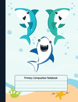 Paperback Primary Composition Notebook: Story Paper Journal Shark and Friends Theme Book