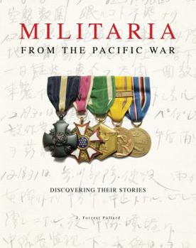 Paperback Militaria from the Pacific War : discovering their stories Book