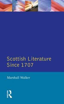 Paperback Scottish Literature Since 1707 Book