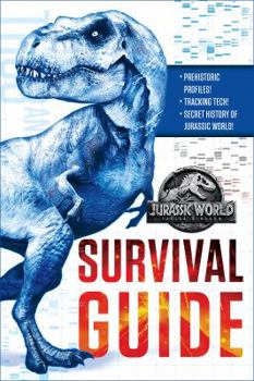 Paperback Jurassic World: Fallen Kingdom Dinosaur Survival Guide (Jurassic World: Fallen Kingdom) Book