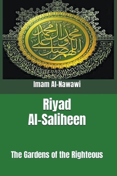 Paperback Riyad Al-Saliheen: The Gardens of the Righteous Book