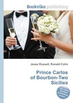 Prince Carlos of Bourbon-Two Sicilies